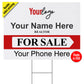 Custom "FOR SALE" Real Estate Yard Signs (No photo)
